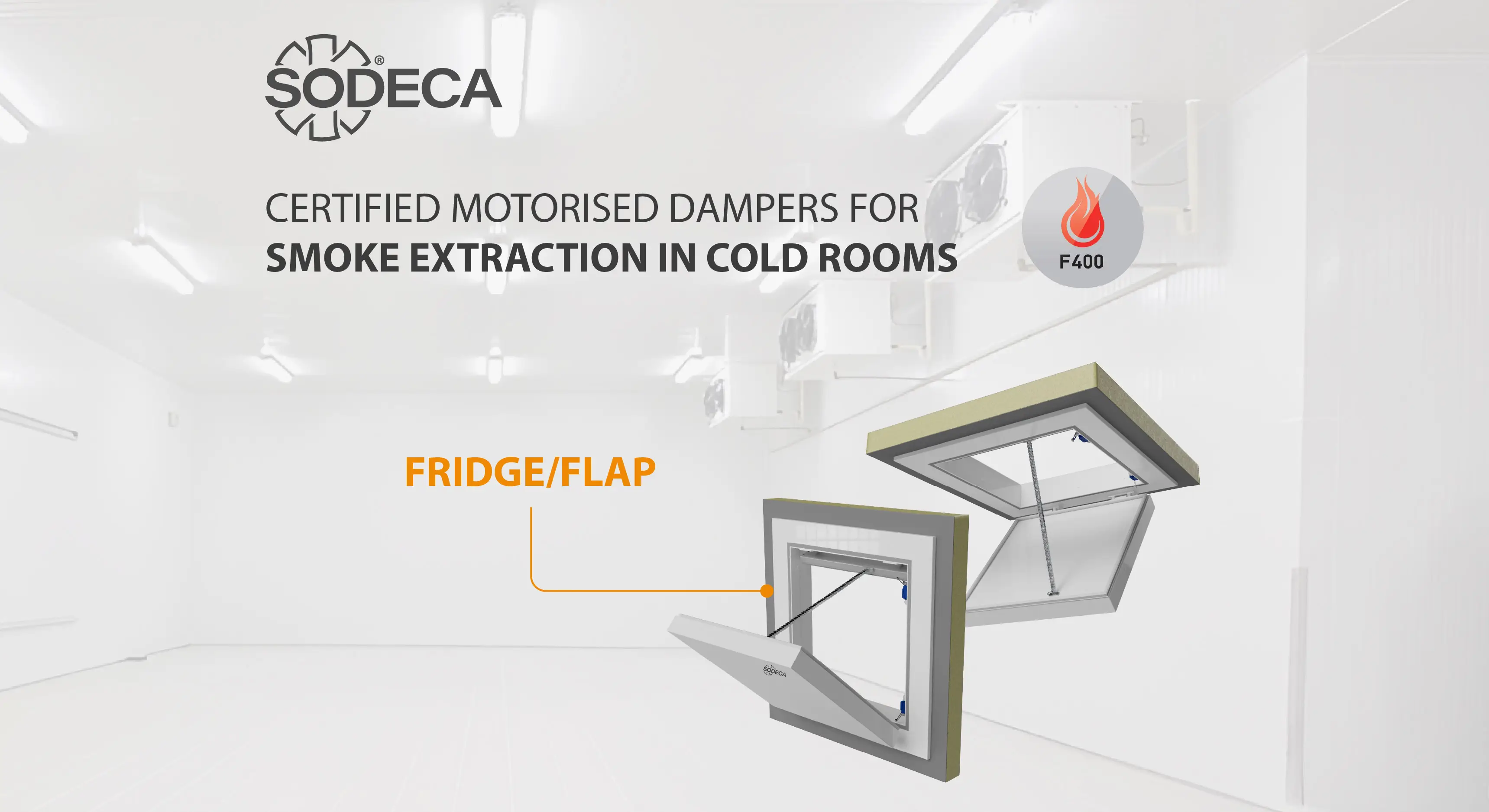 F400-certified smoke evacuation solutions for cold rooms